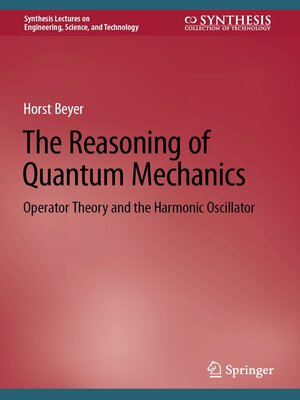cover image of The Reasoning of Quantum Mechanics